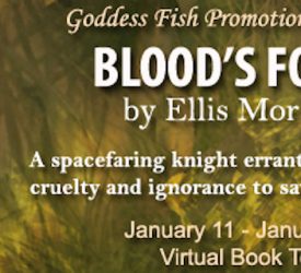 Spotlight and Giveaway: Blood’s Force by Ellis Morning