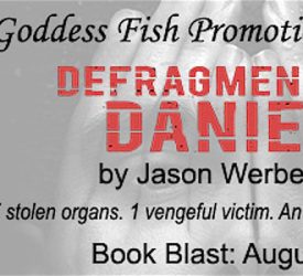 Spotlight and Giveaway: Defragmenting Daniel #1, The Organ Scrubber by Jason Werbeloff