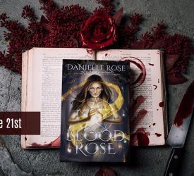 Spotlight: Blood Rose by Danielle Rose