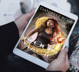 Release Blitz: Blood Magic by Danielle Rose