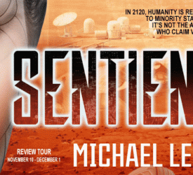 Blog Tour [Review]: Sentient by Michael Leon (plus a $20 GC giveaway)