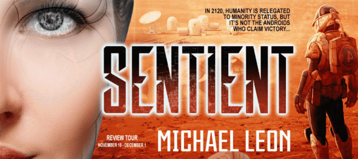 Blog Tour [Review]: Sentient by Michael Leon (plus a $20 GC giveaway)