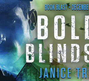 Blog Tour [Review]: Bolder Blindsided (Zack Bolder #1) by Janice Tremayne + paperback giveaway (US/UK only)