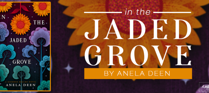 Blog Tour [Review]: In The Jaded Grove by Anela Deen