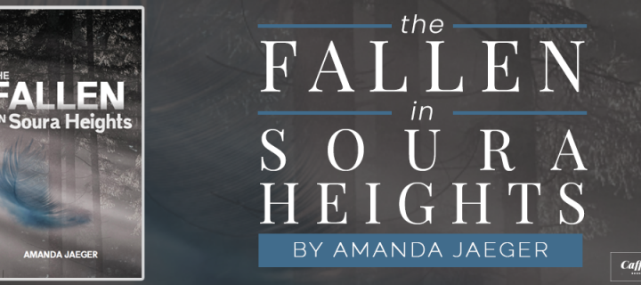 Blog Tour [Review]: The Fallen In Soura Heights by Amanda Jaeger
