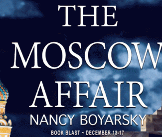 Book Blast: The Moscow Affair by Nancy Boyarski ($20 Giveaway)