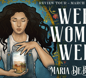 [Review] Weep, Woman, Weep by Maria DeBlassie (Blog Tour & Giveaway)